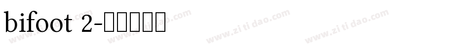bifoot 2字体转换